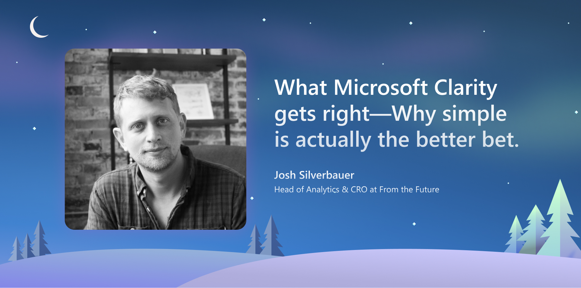 What Microsoft Clarity gets right – Why simple is actually the better bet.
