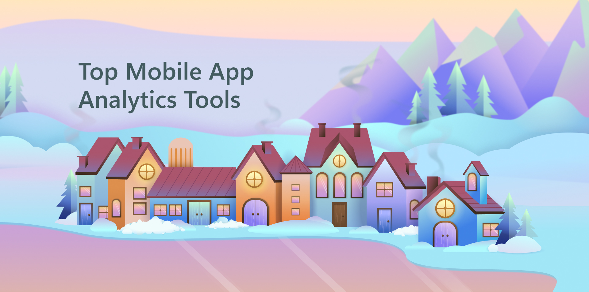 Top 5 Mobile Analytics Tools in 2024